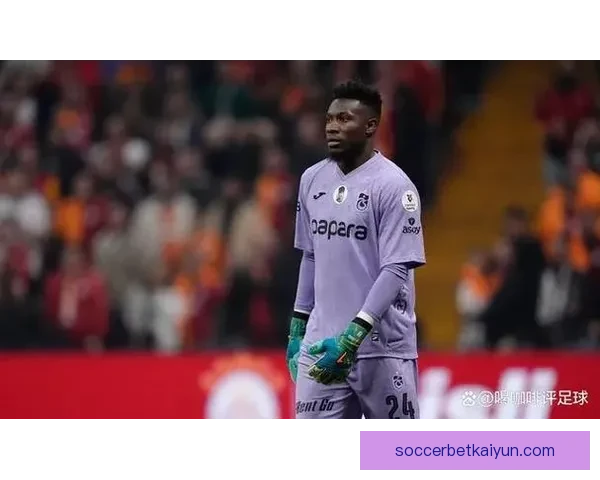 特拉布宗体育关键球员近期表现稳健，持续提升球队竞争力